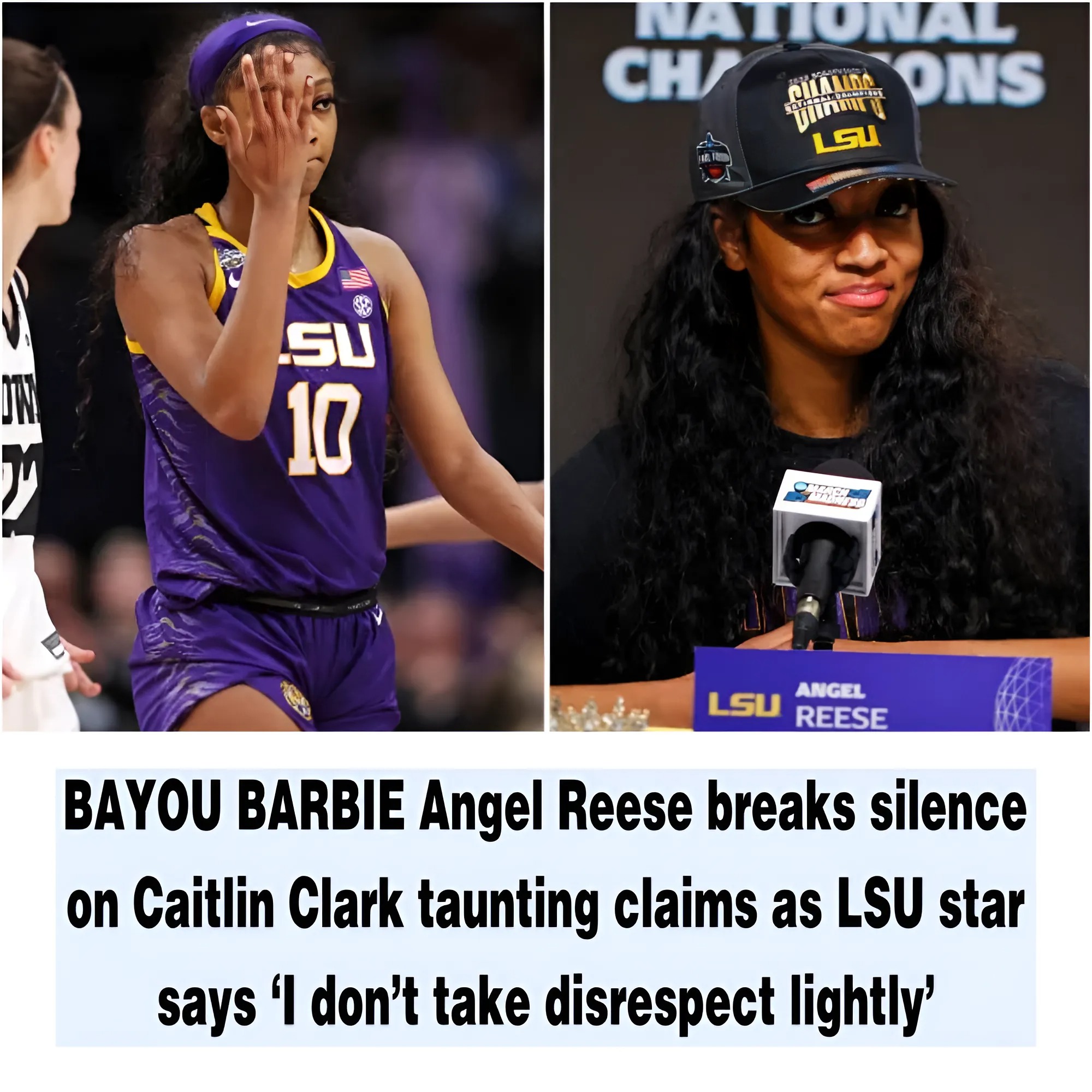 BAYOU BARBIE Angel Reese Breaks Silence On Caitlin Clark Taunting ...